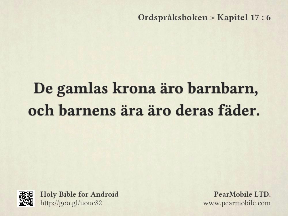 Ordspråksboken, Kapitel 17:6